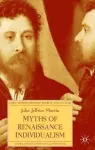 Myths of Renaissance Individualism cover