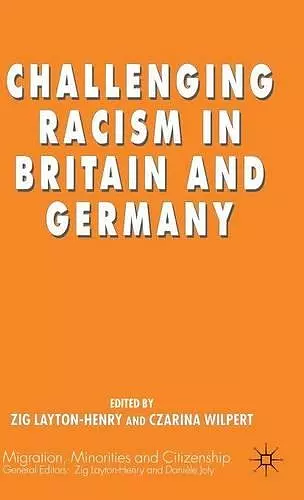 Challenging Racism in Britain and Germany cover