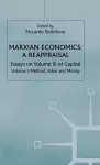 Marxian Economics: A Reappraisal cover