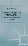 Britain’s War in the Middle East cover
