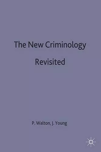 The New Criminology Revisited cover