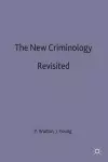 The New Criminology Revisited cover