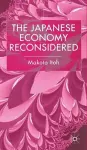 The Japanese Economy Reconsidered cover