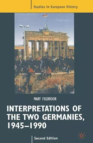Interpretations of the Two Germanies, 1945-1990 cover