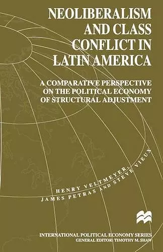 Neoliberalism and Class Conflict in Latin America cover