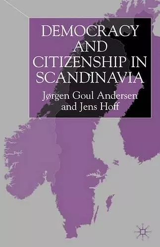 Democracy and Citizenship in Scandinavia cover