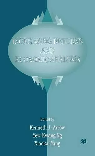 Increasing Returns and Economic Analysis cover