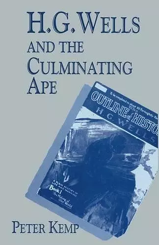 H. G. Wells and the Culminating Ape cover