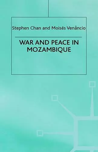 War and Peace in Mozambique cover