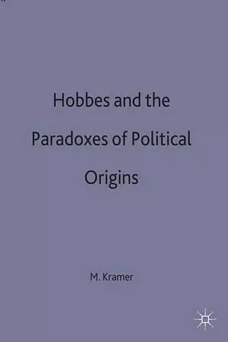 Hobbes and the Paradoxes of Political Origins cover