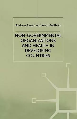 Non-Governmental Organizations and Health in Developing Countries cover