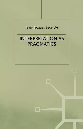Interpretation as Pragmatics cover
