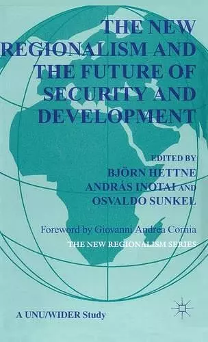 The New Regionalism and the Future of Security and Development cover