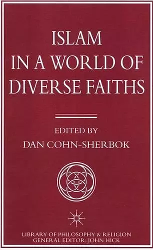 Islam in a World of Diverse Faiths cover