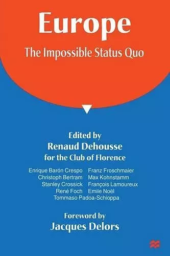 Europe: The Impossible Status Quo cover