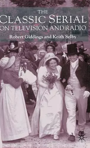 The Classic Serial on Television and Radio cover