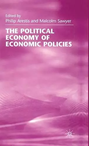 The Political Economy of Economic Policies cover