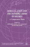Deregulation and the Banking Crisis in Nigeria cover