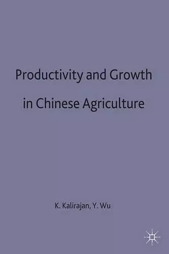 Productivity and Growth in Chinese Agriculture cover