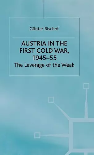 Austria in the First Cold War, 1945-55 cover