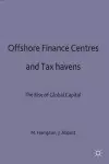 Offshore Finance Centres and Tax Havens cover