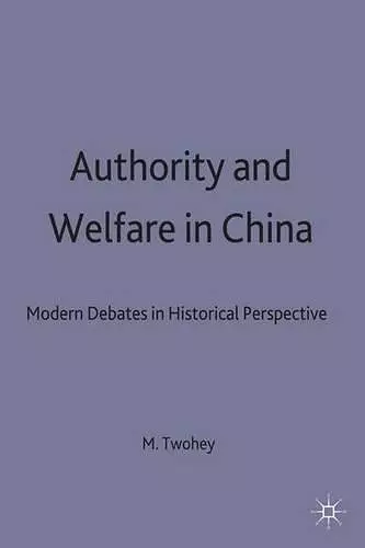 Authority and Welfare in China cover