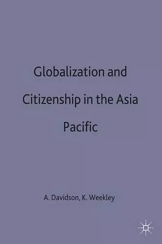 Globalization and Citizenship in the Asia-Pacific cover