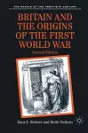 Britain and the Origins of the First World War cover