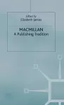 Macmillan: A Publishing Tradition, 1843-1970 cover
