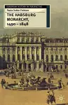 The Habsburg Monarchy, 1490-1848 cover