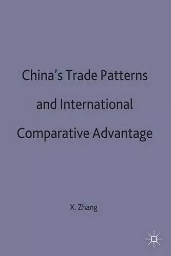 China’s Trade Patterns and International Comparative Advantage cover