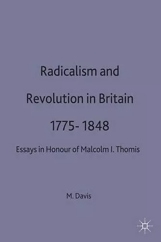 Radicalism and Revolution in Britain 1775-1848 cover