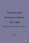 Radicalism and Revolution in Britain 1775-1848 cover