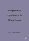 Management and Organizations in the Chinese Context cover