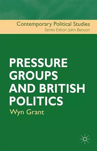 Pressure Groups and British Politics cover