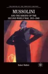 Mussolini and the Origins of the Second World War, 1933-1940 cover