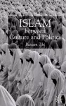 Islam Between Culture and Politics cover