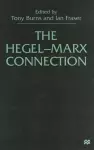 The Hegel-Marx Connection cover