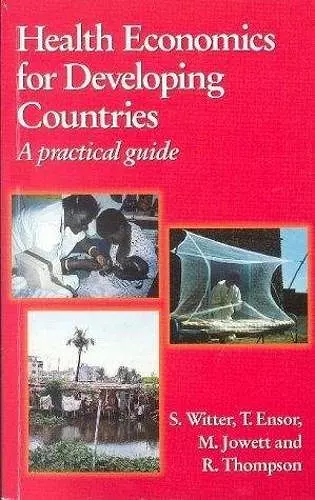 Health Economics for Developing Countries A Practical Guide cover