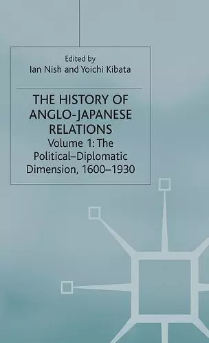 The History of Anglo-Japanese Relations, 1600-2000 cover