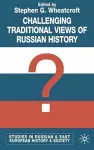 Challenging Traditional Views of Russian History cover