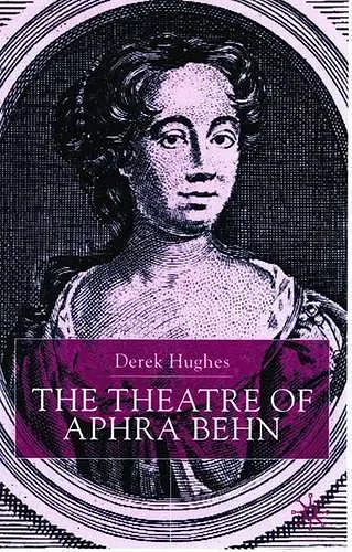 The Theatre of Aphra Behn cover