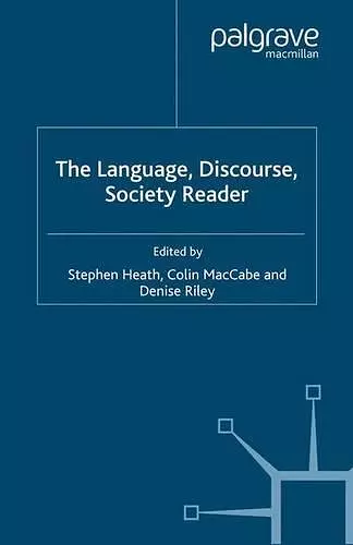 The Language, Discourse, Society Reader cover