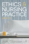 Ethics and Nursing Practice cover