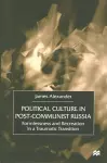 Political Culture in Post-Communist Russia cover