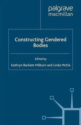 Constructing Gendered Bodies cover