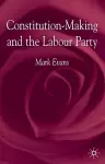 Constitution-Making and the Labour Party cover