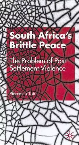South Africa's Brittle Peace cover