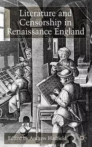 Literature and Censorship in Renaissance England cover