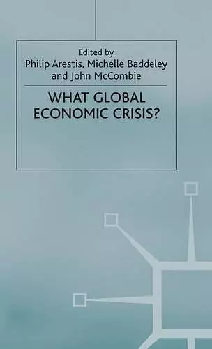 What Global Economic Crisis? cover